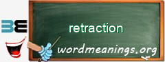 WordMeaning blackboard for retraction